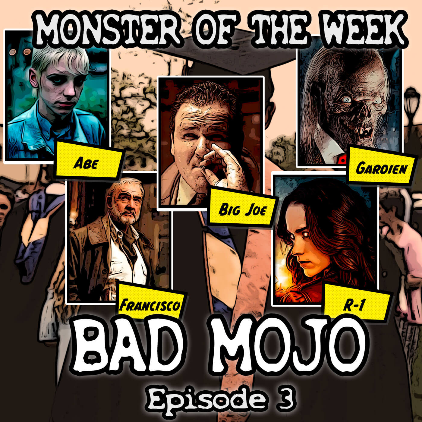 Monster of the Week – Bad Mojo – Episode 03