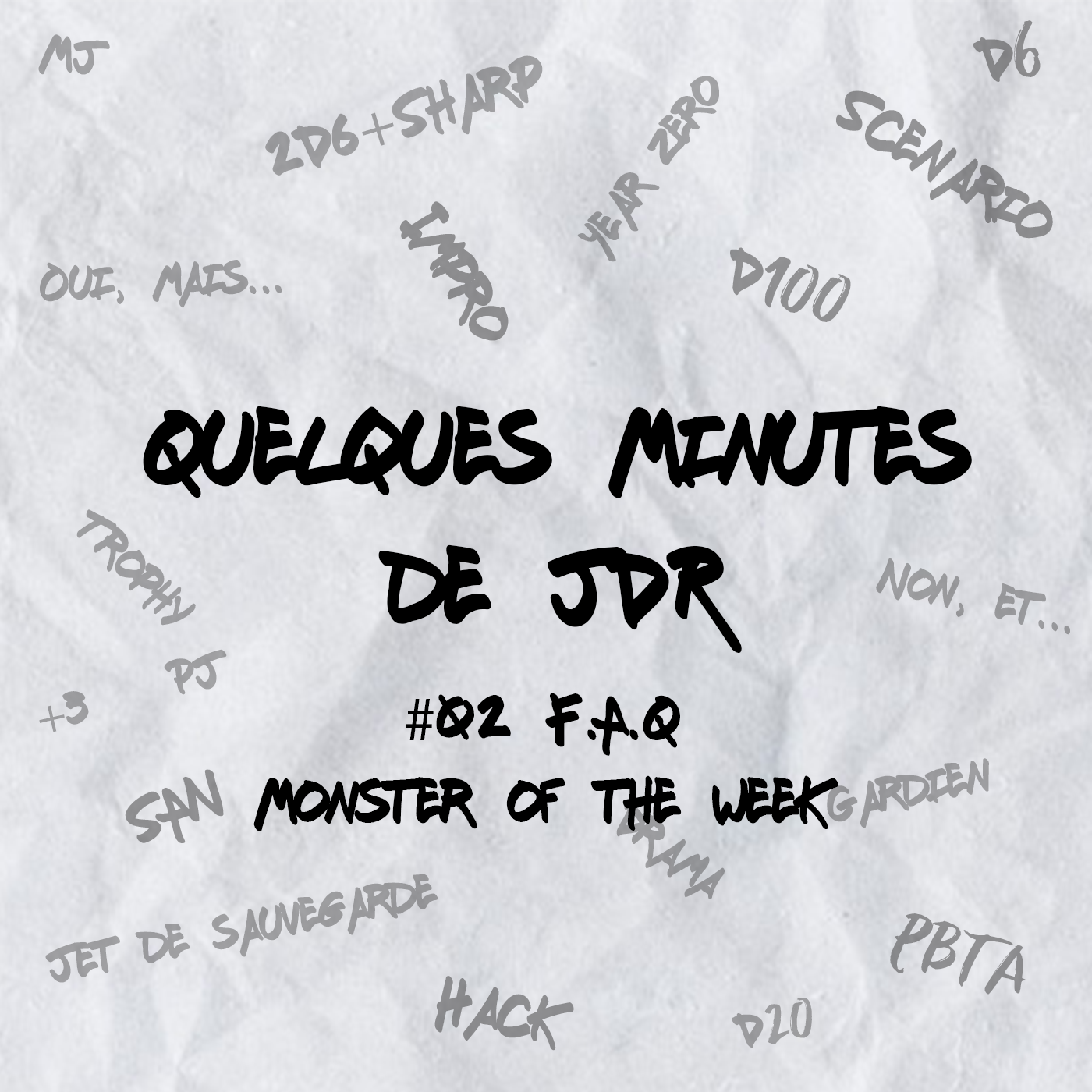 Quelques minutes de JDR – #02 FAQ Monster of the Week