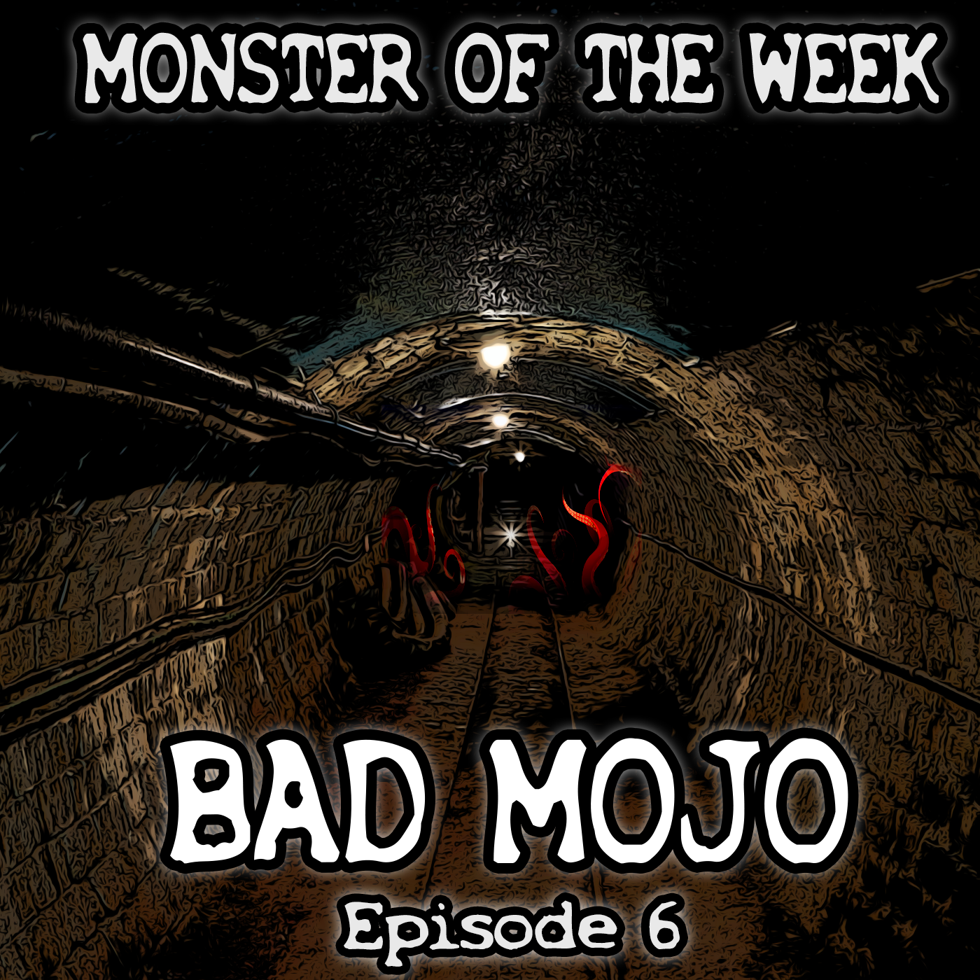Monster of the Week – Bad Mojo – Episode 06