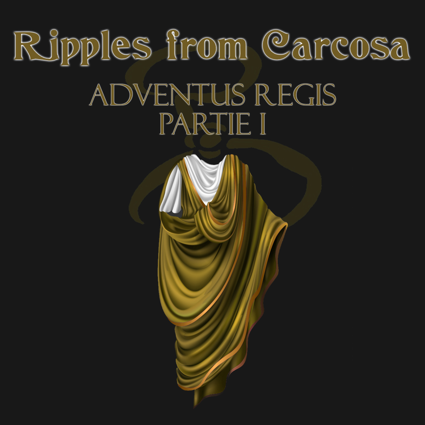 Appel de Cthulhu – Ripples from Carcosa – Adventus Regis épisode 1