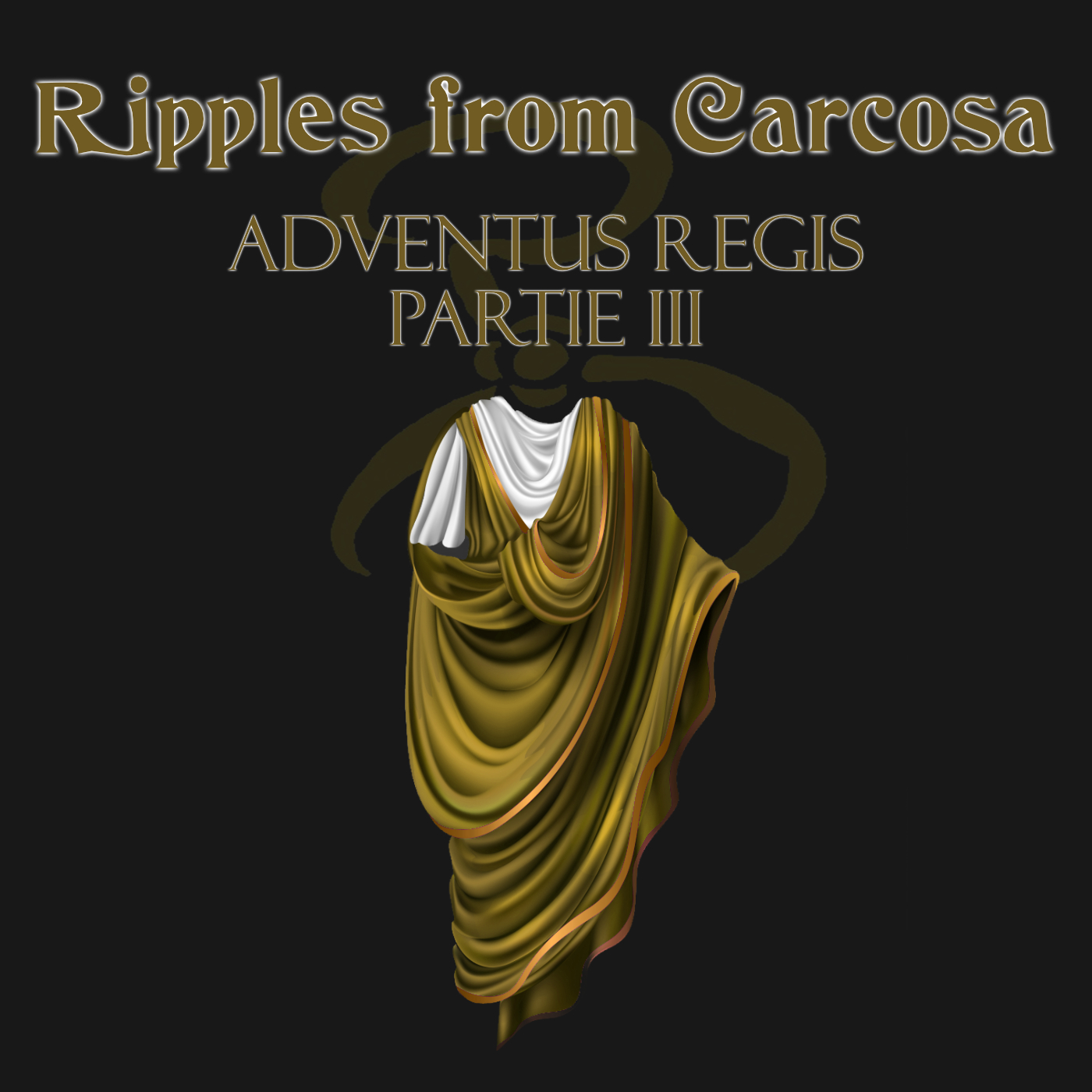 Appel de Cthulhu – Ripples from Carcosa – Adventus Regis épisode 3