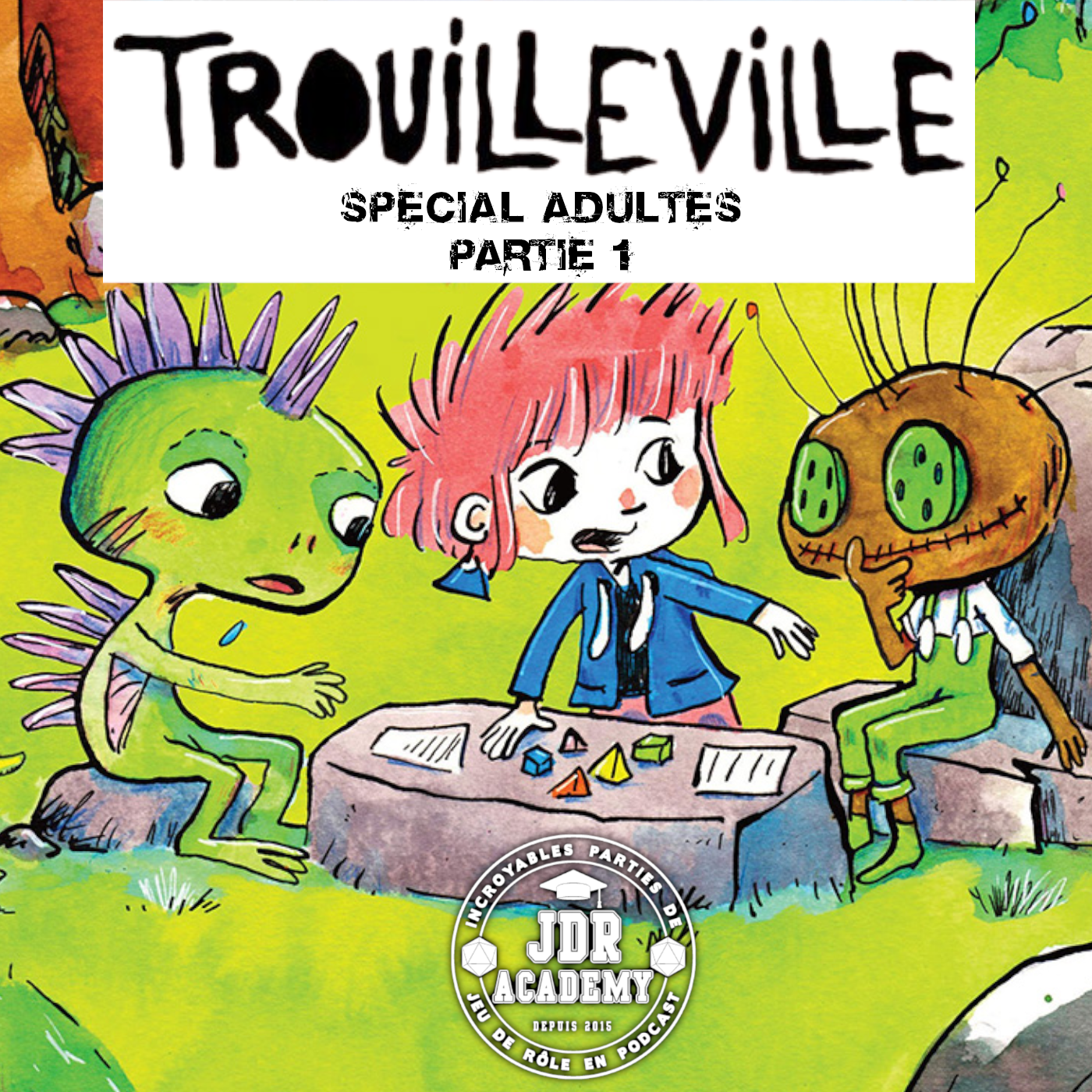 TROUILLEVILLE – Spécial Adultes ! (partie 1)