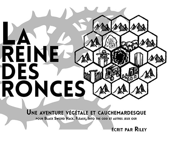 La Reine des Ronces (aventure OSR)