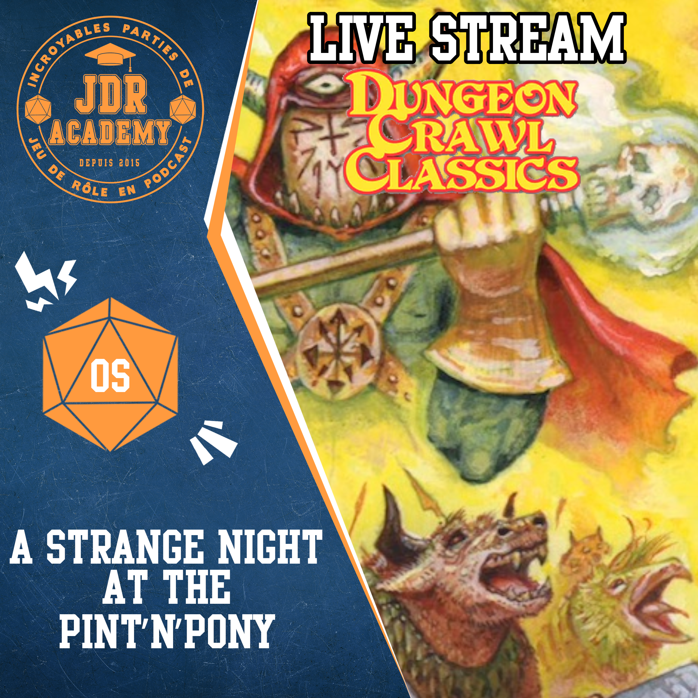 DUNGEON CRAWL CLASSICS – A STRANGE NIGHT AT THE PINT’N’PONY (partie 1 et 2) – LIVE STREAM