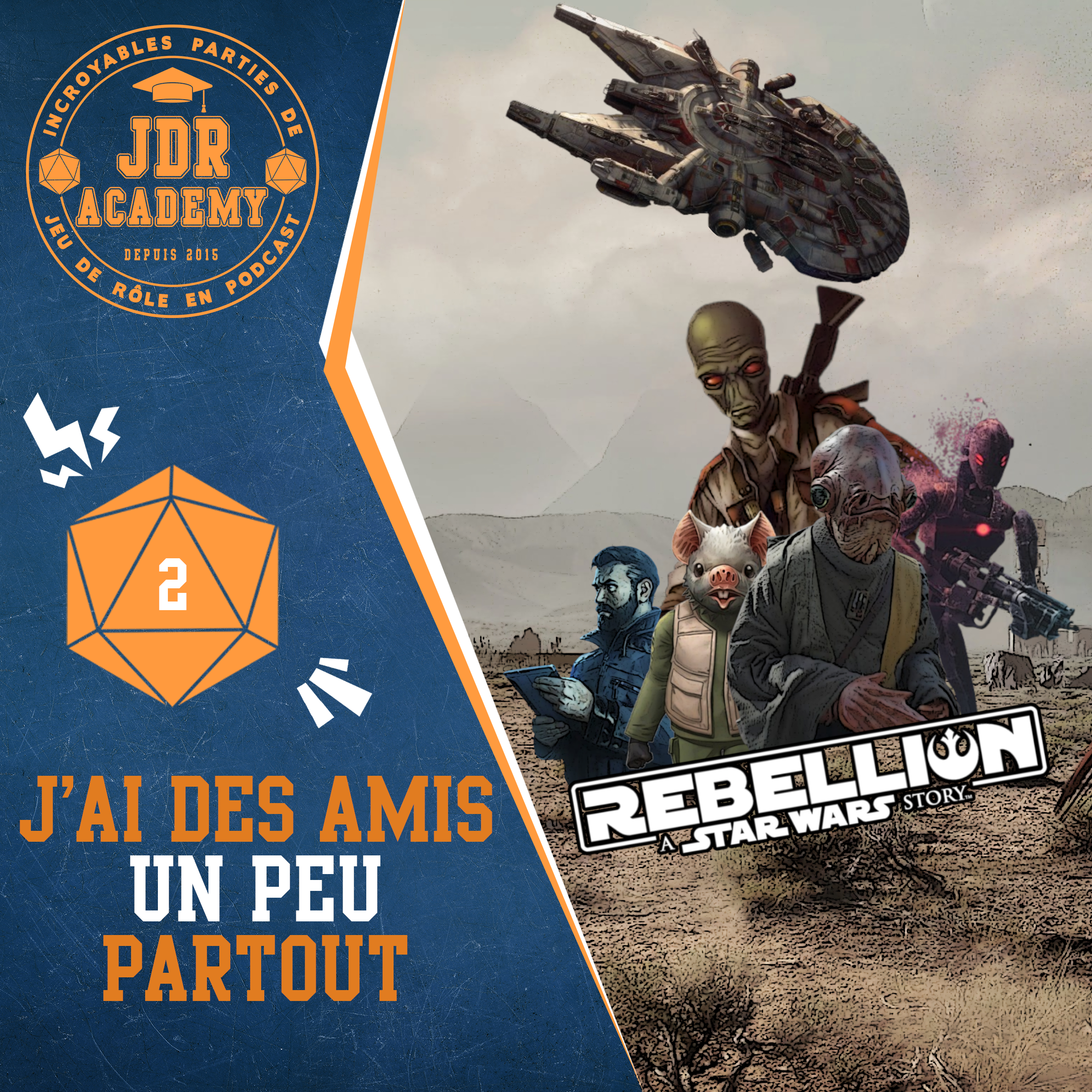 REBELLION #02 – J&rsquo;ai des amis un peu partout (avec Un Duo Roliste)