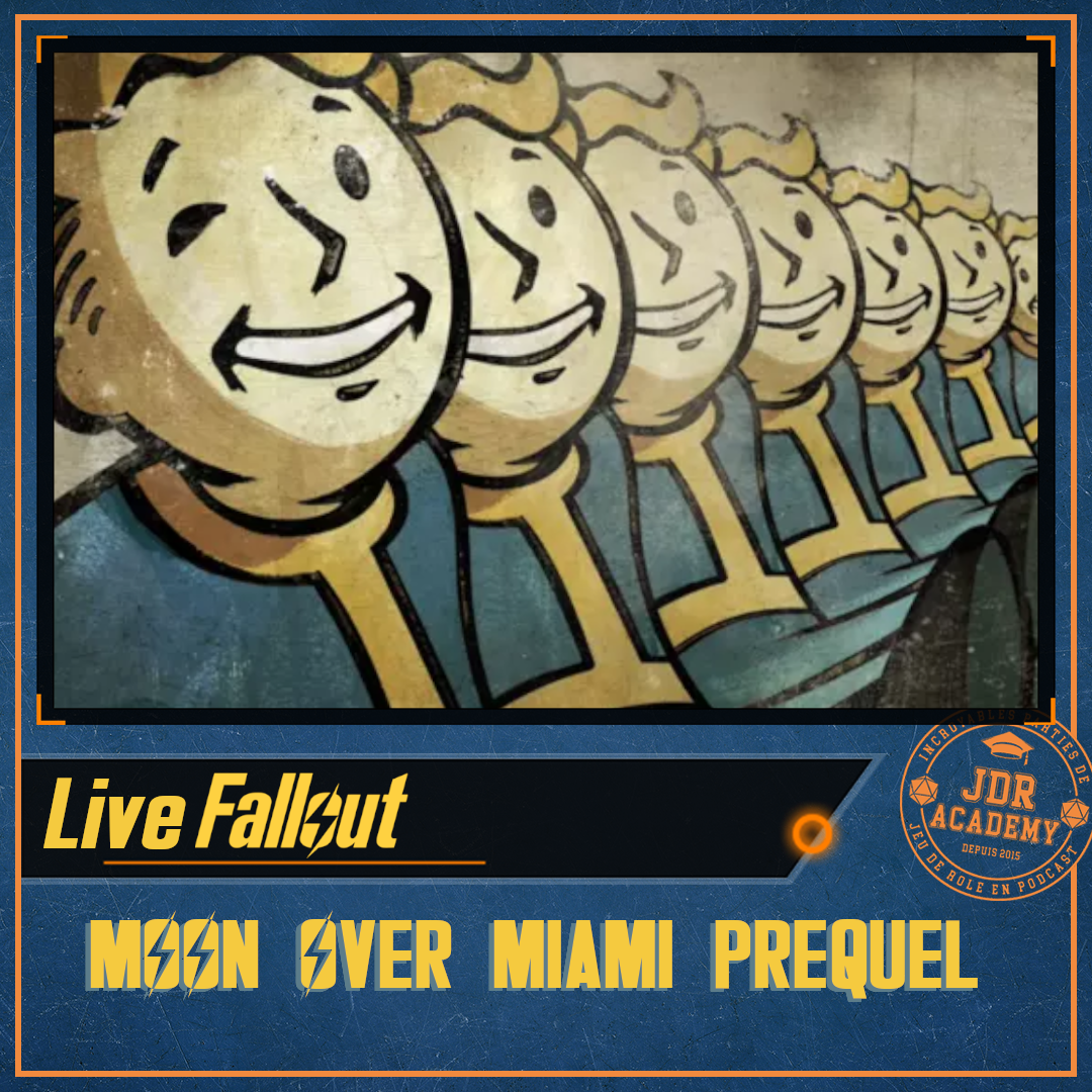 FALLOUT – MOON OVER MIAMI PREQUEL – LIVE STREAM
