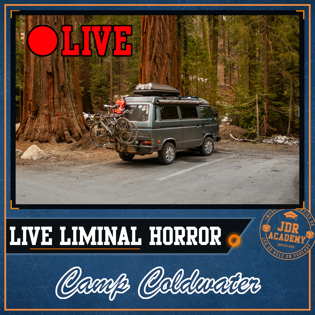 HORREUR LIMINALE – CAMP COLDWATER – LIVE STREAM