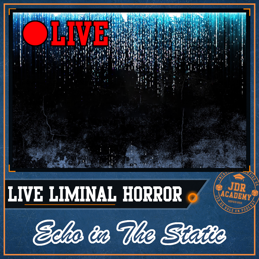 HORREUR LIMINALE – ECHO IN THE STATIC – LIVE STREAM