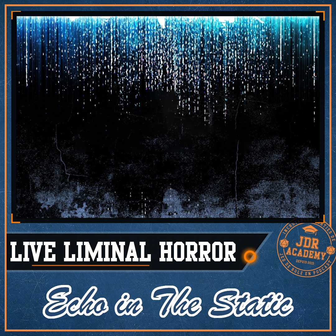 HORREUR LIMINALE – ECHO IN THE STATIC – LIVE STREAM