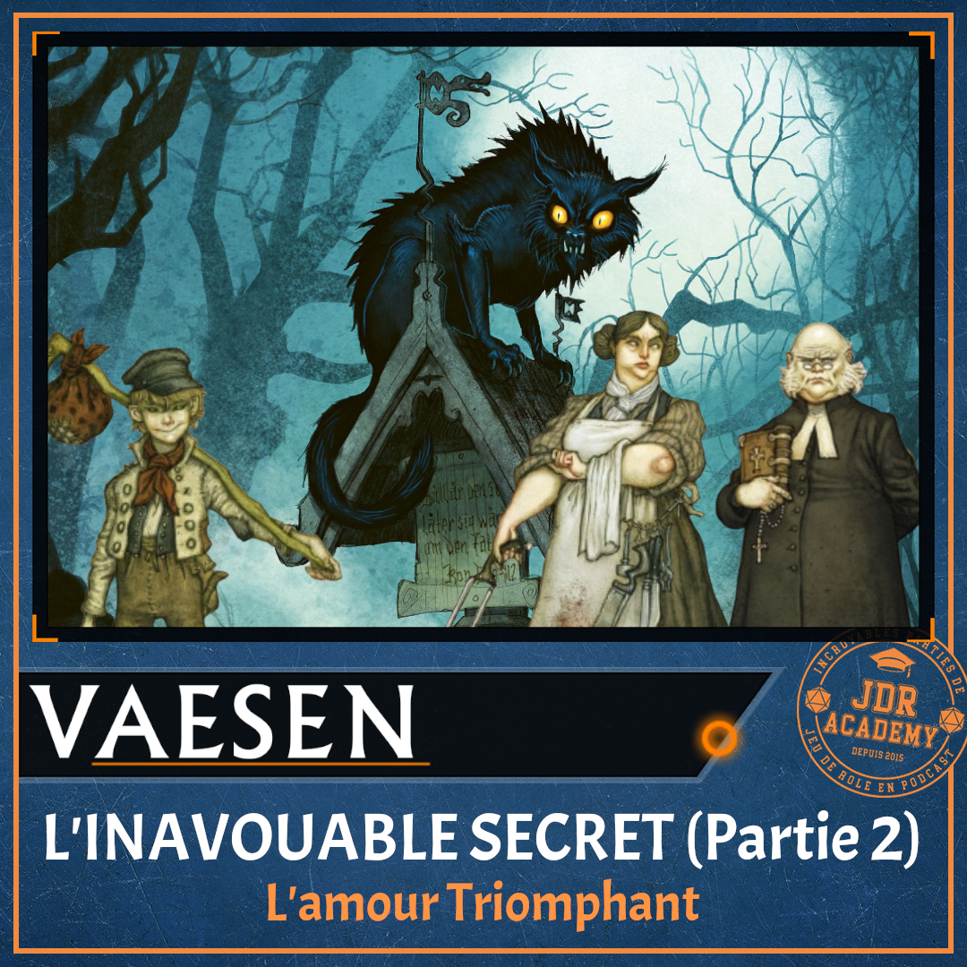 VAESEN – L’inavouable secret (Partie 2) L’amour triomphant